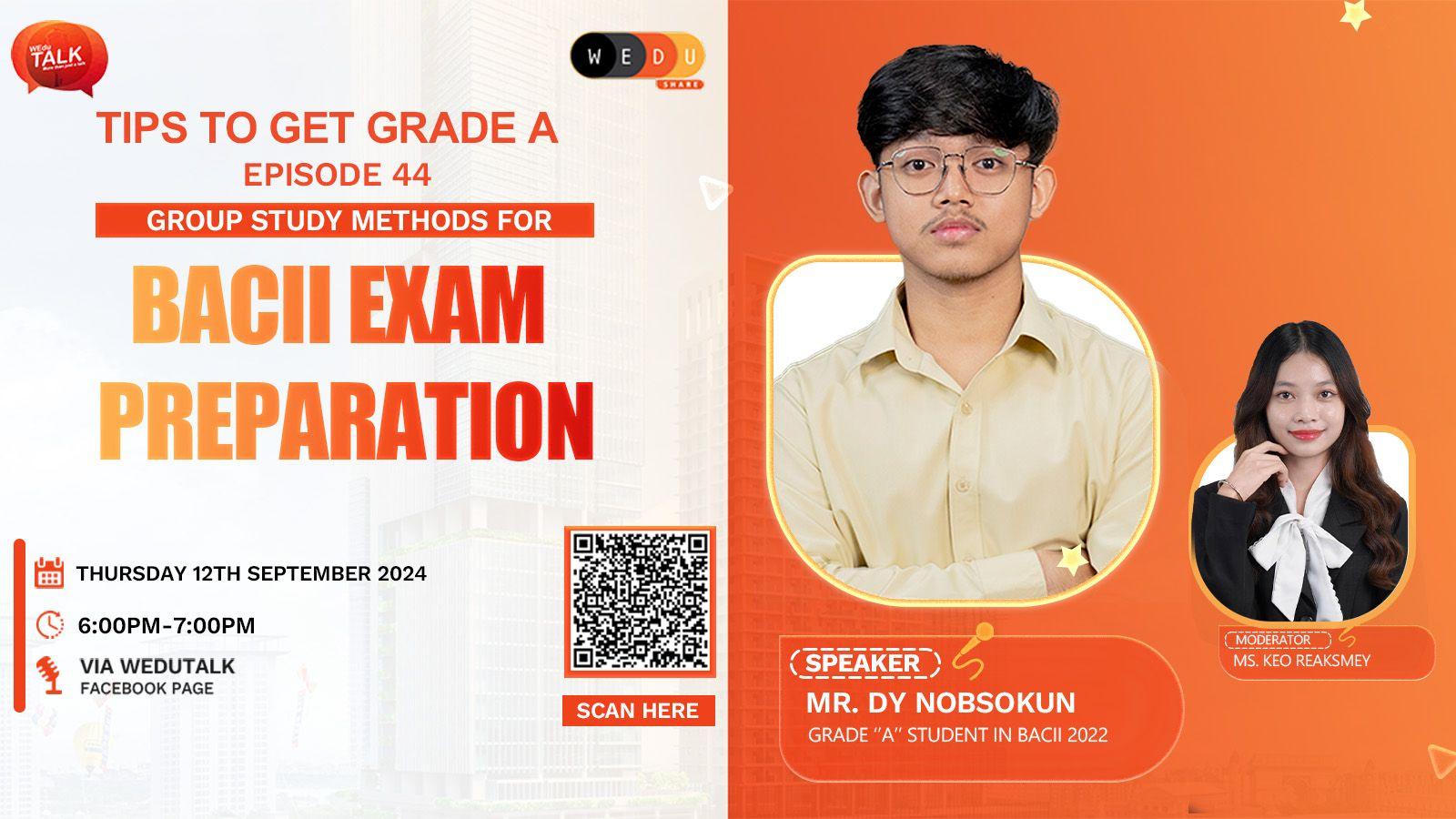 S1Ep44: Group Study Methods for BacII Exam Preparation| Mr. Dy Nobsokun