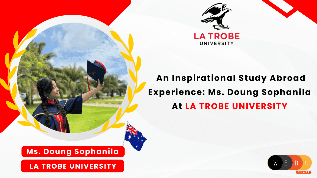  An Inspirational Study Abroad Experience: Doung Sophanila at La Trobe University 